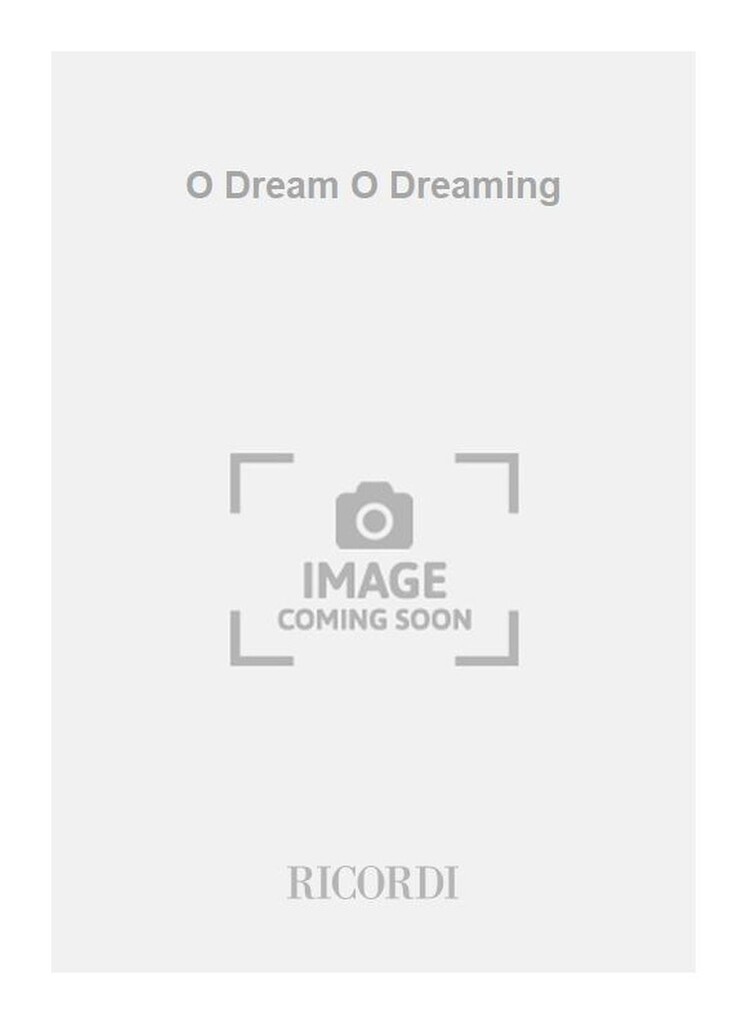 O Dream O Dreaming